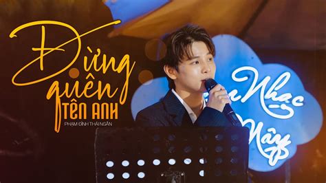 Đừng Quên Tên Anh Cover Cực Đỉnh .